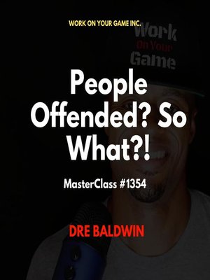 cover image of People Offended? So What?!
